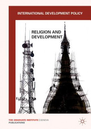 Książka International Development Policy: Religion and Development Gilles Carbonnier