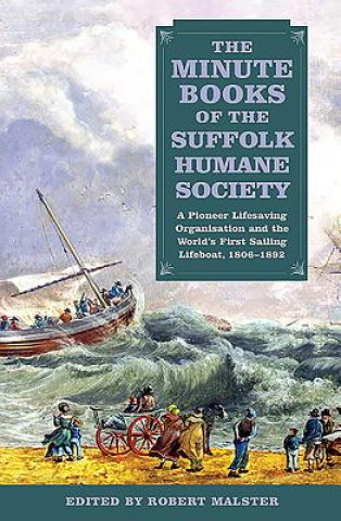Könyv Minute Books of the Suffolk Humane Society Robert Malster