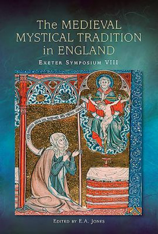 Carte Medieval Mystical Tradition in England E Jones