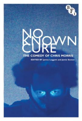 Buch No Known Cure James Leggott