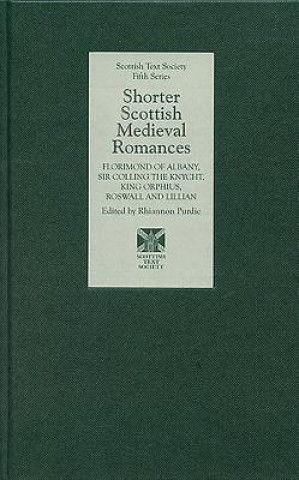 Книга Shorter Scottish Medieval Romances Rhiannon Purdie