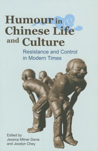 Kniha Humour in Chinese Life and Culture Jessica Milner Davis