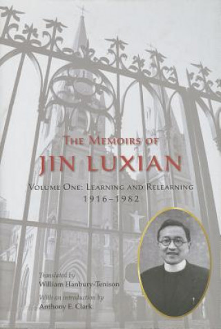 Könyv Memoirs of Jin Luxian Jin Luxian