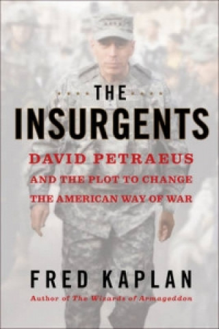 Carte Insurgents Fred Kaplan