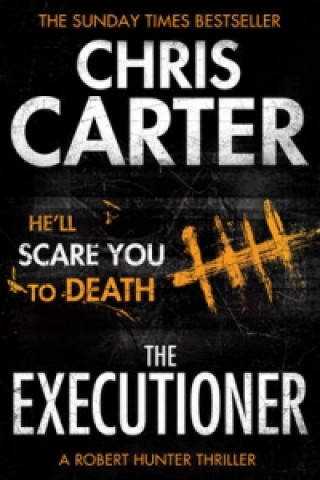 Kniha Executioner Chris Carter