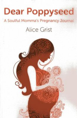 Książka Dear Poppyseed Alice Grist
