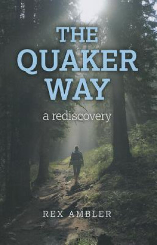 Buch Quaker Way Rex Ambler