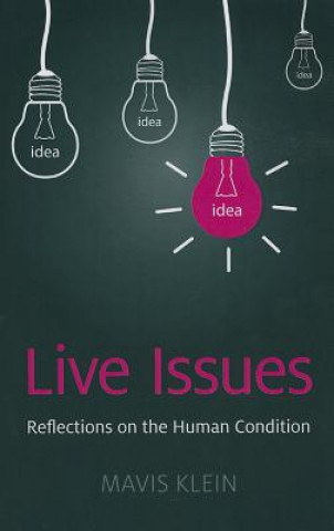 Knjiga Live Issues - Reflections on the Human Condition Mavis Klein