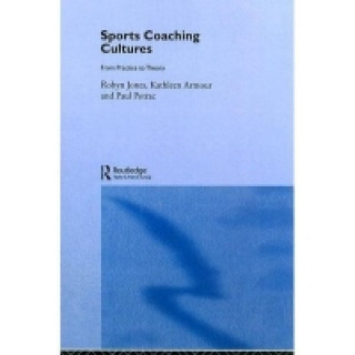 Kniha Sports Coaching Cultures Kathleen M Armour