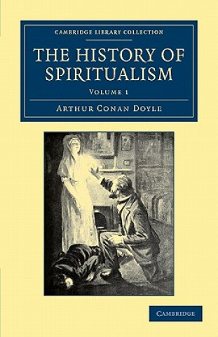 Kniha History of Spiritualism Arthur Conan Doyle