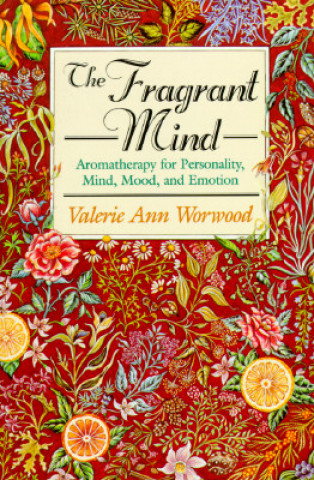 Książka Fragrant Mind Valerie Ann Worwood