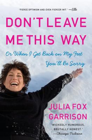 Книга Don't Leave Me This Way Julia Fox Garrison