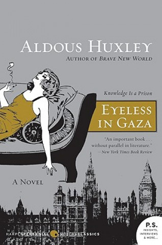 Könyv Eyeless in Gaza Aldous Huxley