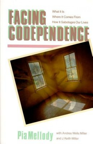 Книга Facing Codependence Pia Melody