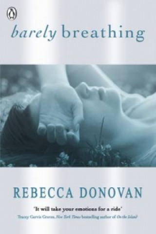 Книга Barely Breathing (The Breathing Series #2) Rebecca Donovan