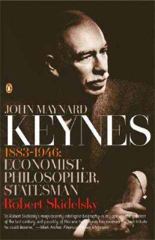 Knjiga John Maynard Keynes Robert Skidelsky