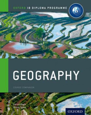 Książka IB Geography Course Book: Oxford IB Diploma Programme Garrett Nagle