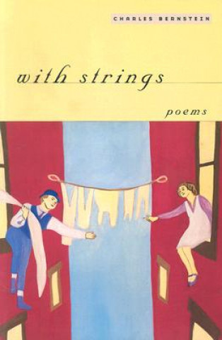 Buch With Strings Charles Bernstein