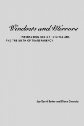 Книга Windows and Mirrors Jay David Bolter