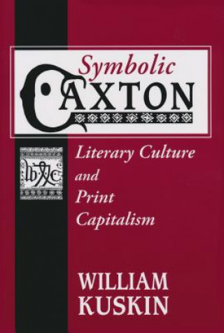 Книга Symbolic Caxton William Kuskin