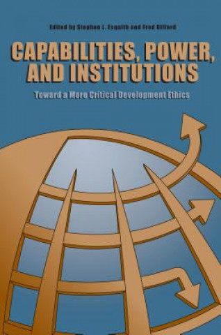 Kniha Capabilities, Power, and Institutions Stephen L. Esquith