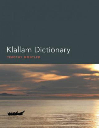 Kniha Klallam Dictionary Timothy Montler