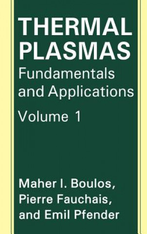 Livre Thermal Plasmas Maher I. Boulos