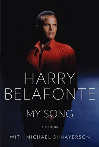 Kniha My Song Harry Belafonte
