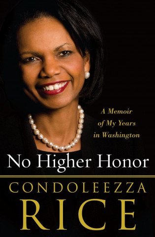 Carte No Higher Honor Condoleezza Rice