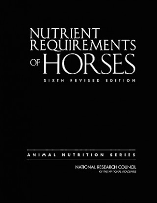 Kniha Nutrient Requirements of Horses Committee on Nutrient Requirements of Ho