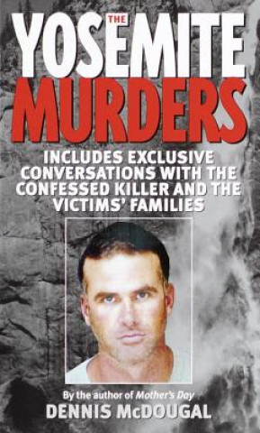 Книга Yosemite Murders Dennis McDougal