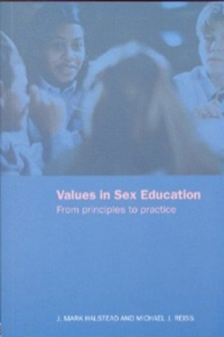 Kniha Values in Sex Education Mark Halstead