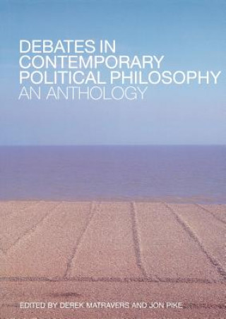Knjiga Debates in Contemporary Political Philosophy Derek Matravers
