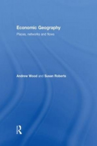 Könyv Economic Geography Andrew Wood