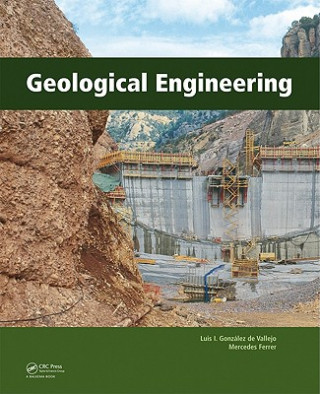 Книга Geological Engineering Luis Gonzalez de Vallejo