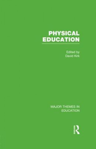 Kniha Physical Education David Kirk