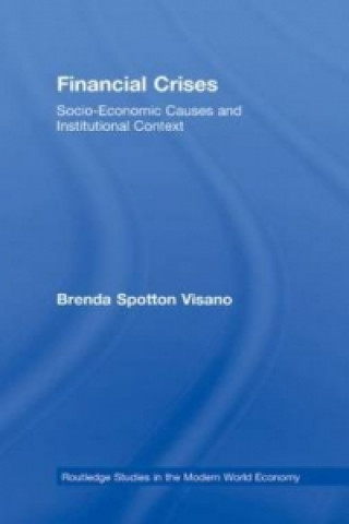 Könyv Financial Crises Brenda Spotton Visano