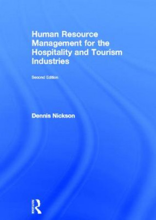 Kniha Human Resource Management for Hospitality, Tourism and Events Dennis Nickson