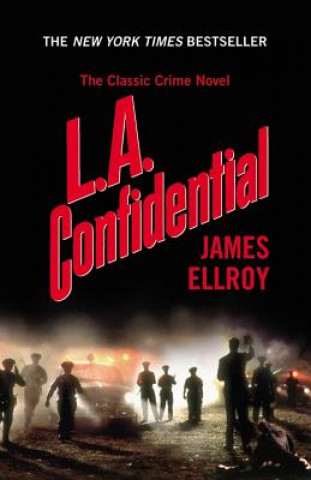 Kniha L.A. Confidential James Ellroy