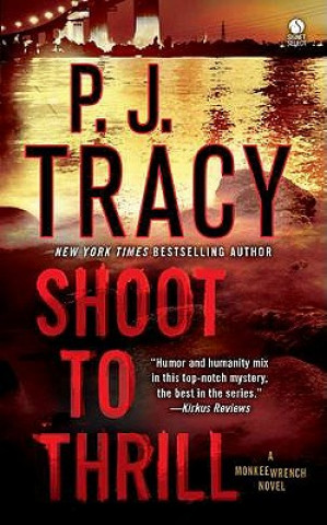 Книга Shoot to Thrill P.J. Tracy