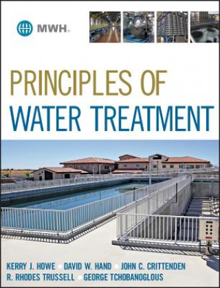 Kniha Principles of Water Treatment MWH