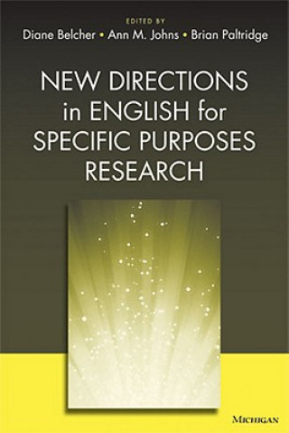 Kniha New Directions in English for Specific Purposes Research Diane D Belcher