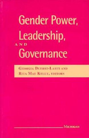 Kniha Gender Power, Leadership, and Governance Georgia Duerst Lahti