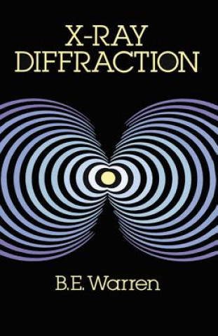 Book X-Ray Diffraction B. E. Warren