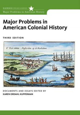 Kniha Major Problems in American Colonial History Thomas G Paterson