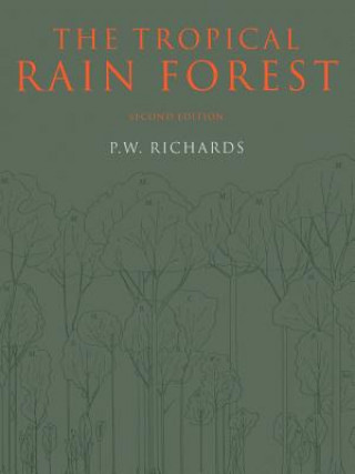 Книга Tropical Rain Forest P.W. Richards