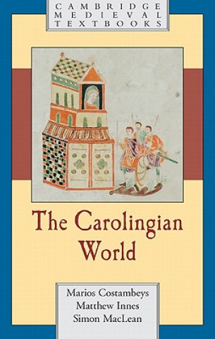 Kniha Carolingian World Matthew Innes