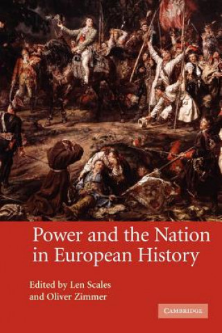 Carte Power and the Nation in European History Len Scales