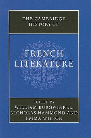 Carte Cambridge History of French Literature William E Burgwinkle