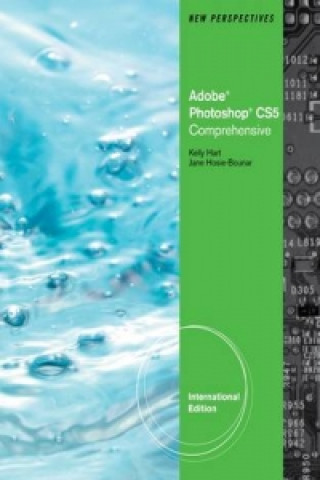 Книга New Perspectives on Adobe Photoshop CS5, Comprehensive, International Edition Lisa A Bucki